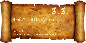 Brém Bibiána névjegykártya